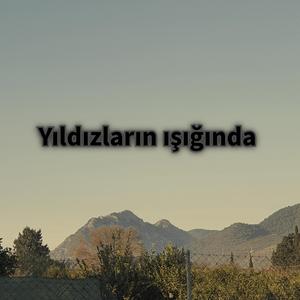 Yıldızların Işığında