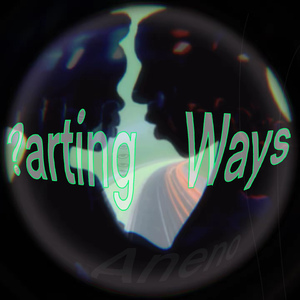 ?arting Ways