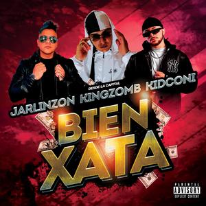 Bien Xata (feat. Kingzomb & Kid Coni)