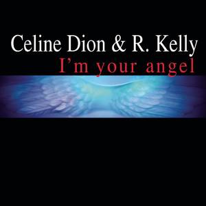 I'm Your Angel (Duet With R. Kelly) (Radio Version)