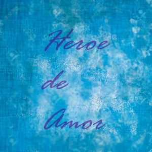 Heroe de Amor