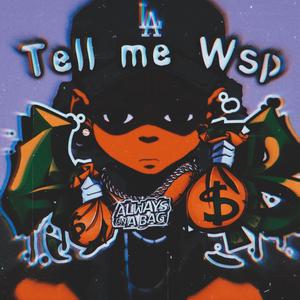 Tell Me Wsp