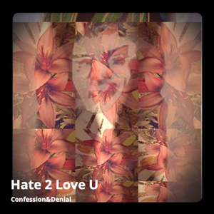 Hate 2 Love U