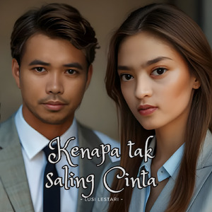 Kenapa tak saling Cinta