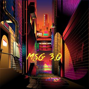 MSG 3.0
