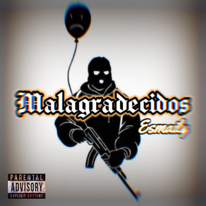Malagradecidos