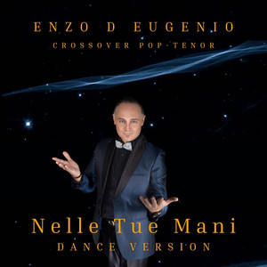 Nelle Tue Mani (Dance Version)