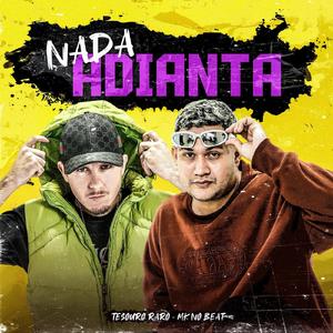 NADA ADIANTA