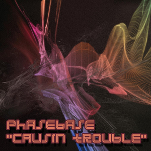 Causin Trouble (EK Mix)