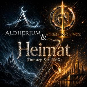 Heimat (Dupstep-Sax-RMX) (Radio Edit)