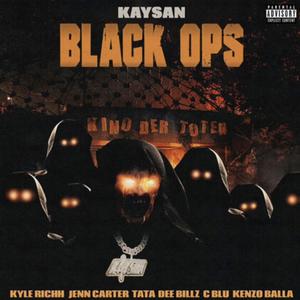 Black Ops (feat. Kyle Richh, Jenn Carter, TaTa, Dee Billz, C Blu & Kenzo Balla)