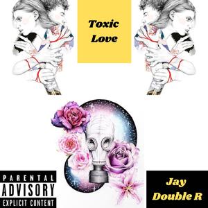 Toxik Love