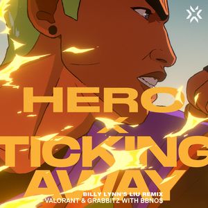 Hero X Ticking away