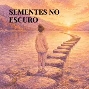 SEMENTES NO ESCURO