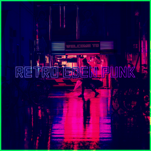 Welcome to Retro Eden Punk (Demo)