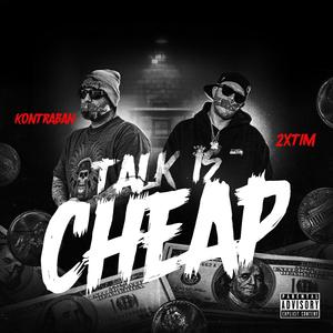 Talk Is Cheap