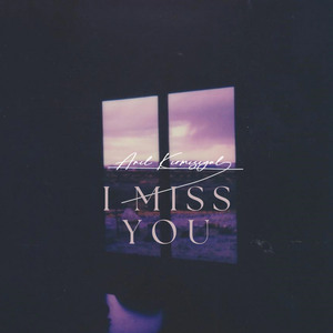 I Miss You