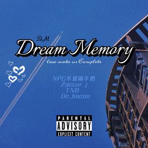 Dream Memory（Prod By Becu Music）