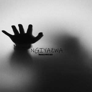 Ngiyazwa