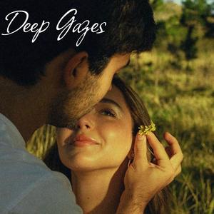 Deep Gazes (Chill & Atmospheric)