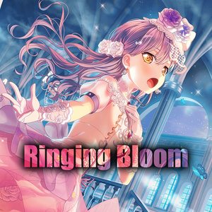 Ringing Bloom（翻自Roselia）