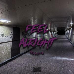 Feel Alright