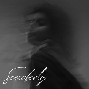 Somebody