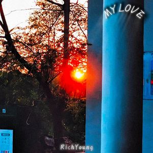 MY LOVE(Prod.Jeston）