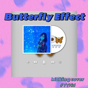 Butterfly effect（Prod.by HalenKiLi）