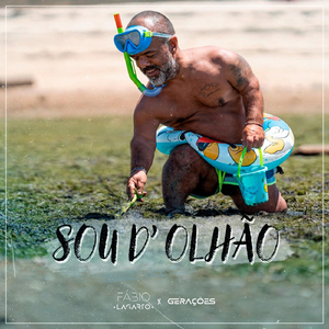 Sou D' Olhão (feat. Gerações)