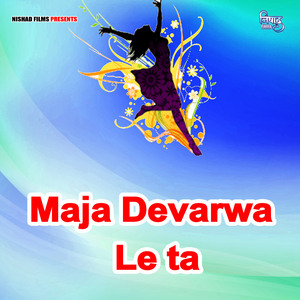 Maja Devarwa Le Ta