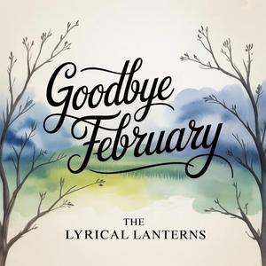 Goodbye February
