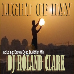 Light of Day (RC Brown Eyed Buddhist Mix)