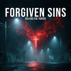 FORGIVEN SINS (feat. SICK BIRD)