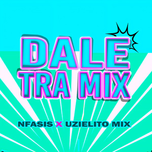 Dale Tra Mix