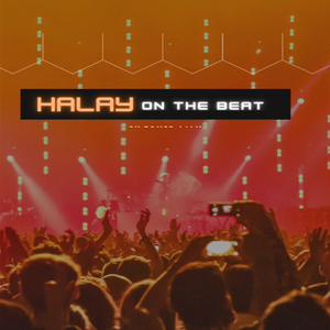Halay on the beat