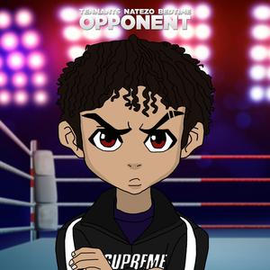 OPPONENT (feat. Natezo & BedTime)