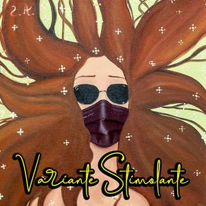 Variante Stimolante (feat. Gianni Trematerra Arka)