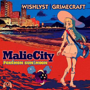 Malie City (from "Pokemon") (feat. Wish on the Beat)