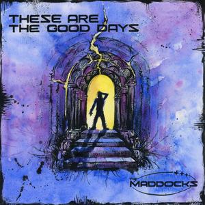 These Are The Good Days