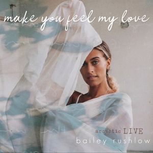 Make You Feel My Love (Acoustic Live)
