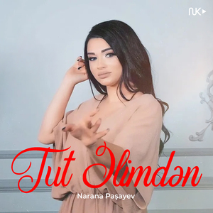 Tut Əlimdən