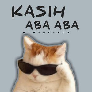Kasih Aba Aba (Maman Fvndy Remix)
