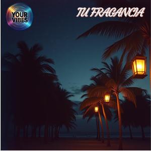 Tu Fragancia