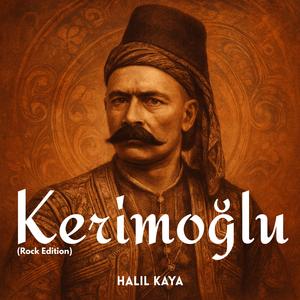 Kerimoğlu (Rock Edition)