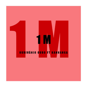 1m (feat. Kanhaga)