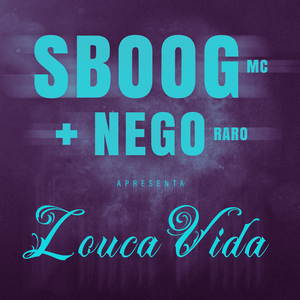 Louca Vida