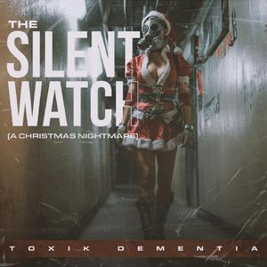 The Silent Watch (A Christmas Nightmare)