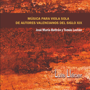 Cuatro Piezas para Viola Sola sobre Fragmentos de Óperas: "Ah! non credea mirarti” de Sonámbula del Maestro V. Bellini
