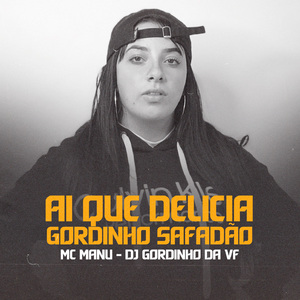 Ai que Delicia Gordinho Safadão